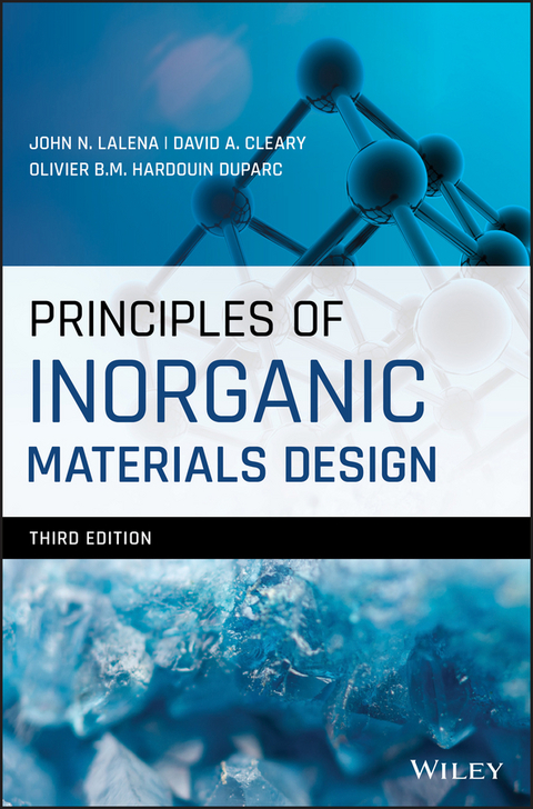 Principles of Inorganic Materials Design - John N. Lalena, David A. Cleary, Olivier B.M. Hardouin Duparc
