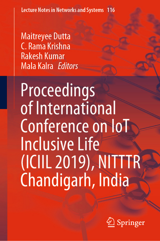 Proceedings of International Conference on IoT Inclusive Life (ICIIL 2019), NITTTR Chandigarh, India