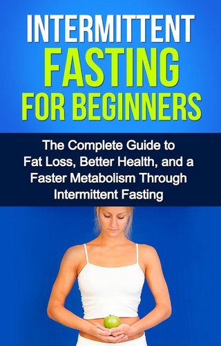 Intermittent Fasting For Beginners