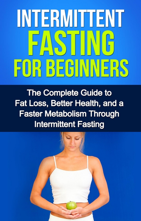 Intermittent Fasting For Beginners - David Remington