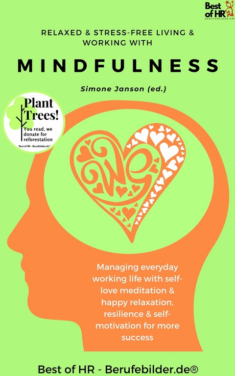 Relaxed & Stress-Free Living & Working with Mindfulness -  Simone Janson