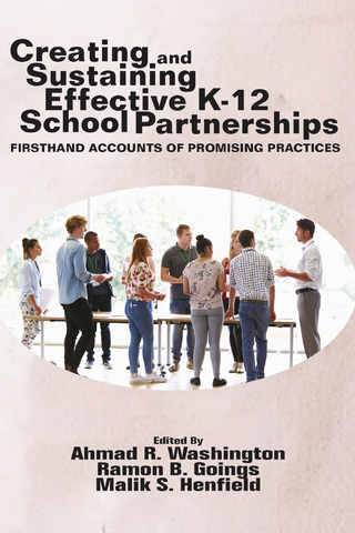 Creating and Sustaining Effective K-12 School Partnerships