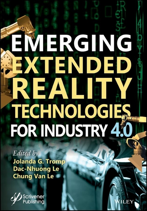 Emerging Extended Reality Technologies for Industry 4.0 - 