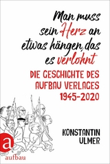 Man muss sein Herz an etwas h&auml;ngen, das es verlohnt - Konstantin Ulmer