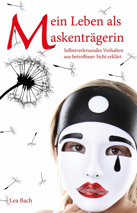 Mein Leben als Maskentr&auml;gerin - Lea Bach