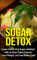 Sugar Detox - Sam Huckins