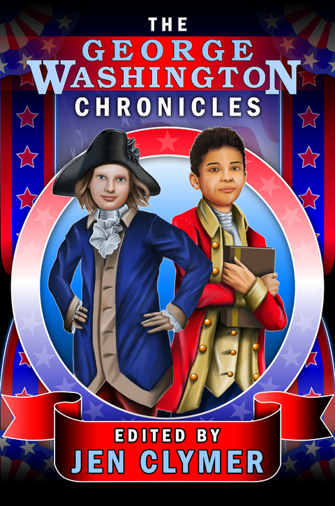 The George Washington Chronicles - 