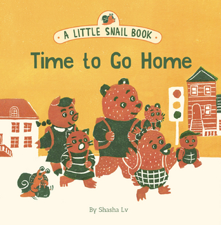 Little Snail Book: Time to Go Home