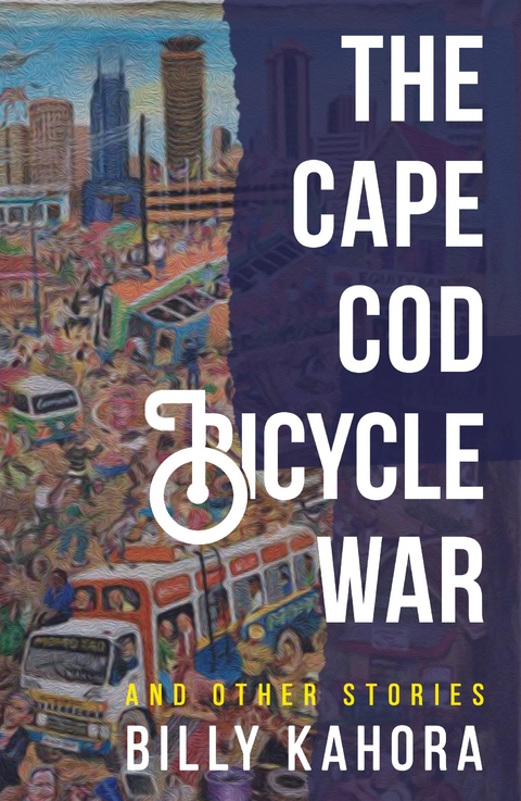 The Cape Cod Bicycle War - Billy Kahora