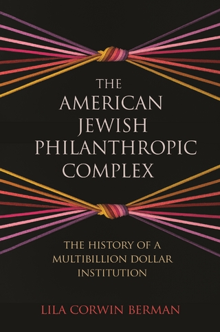 The American Jewish Philanthropic Complex