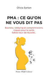 PMA : ce qu&rsquo;on ne vous dit pas - Olivia Sarton