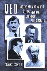 QED and the Men Who Made It - S. S. Schweber