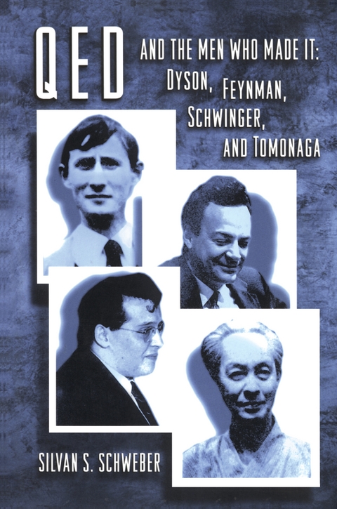 QED and the Men Who Made It - S. S. Schweber