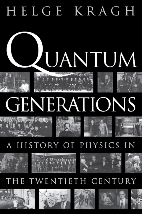 Quantum Generations - Helge Kragh