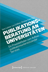 Publikationsberatung an Universit&auml;ten - 