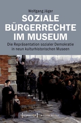 Soziale B&uuml;rgerrechte im Museum - Wolfgang J&auml;ger