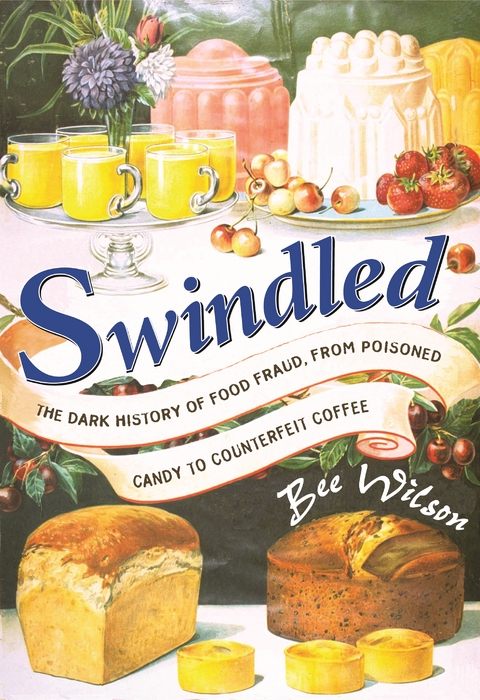 Swindled - Bee Wilson