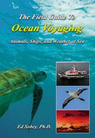 The Field Guide To Ocean Voyaging
