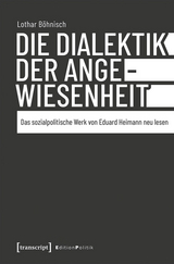 Die Dialektik der Angewiesenheit -  Lothar B&ouml;hnisch