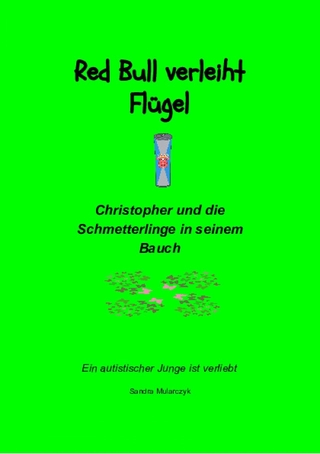 Christopher und die Schmetterlinge in seinem Bauch