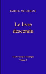 Le livre descendu - Patrick M&eacute;garban&eacute;