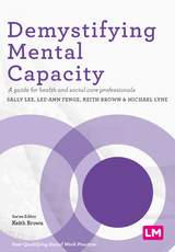 Demystifying Mental Capacity - 