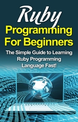 Ruby Programming For Beginners - Tim Warren