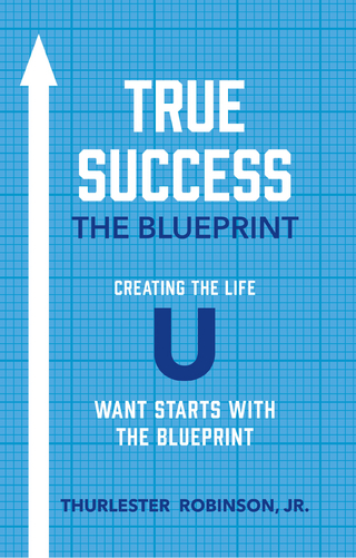 True Success The Blueprint