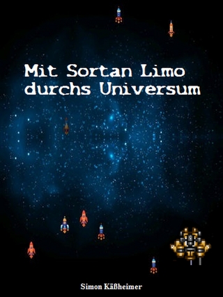 Mit Sortan Limo durchs Universum