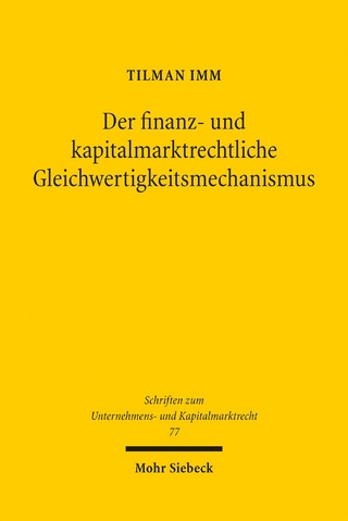 Der finanz- und kapitalmarktrechtliche Gleichwertigkeitsmechanismus