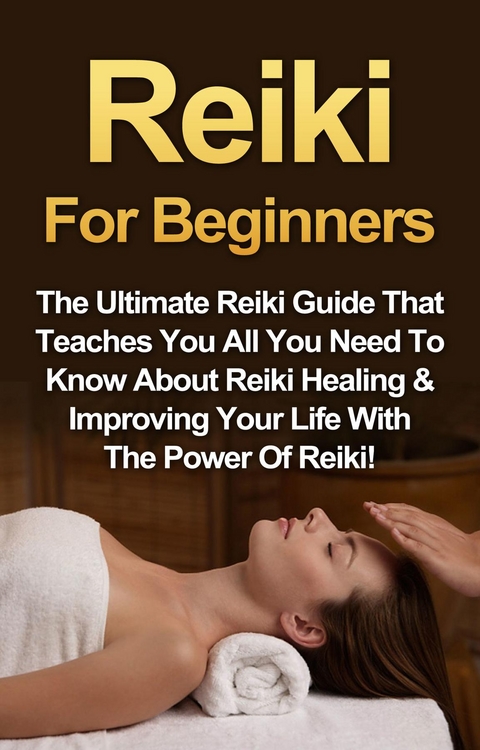 Reiki For Beginners - Amber Rainey