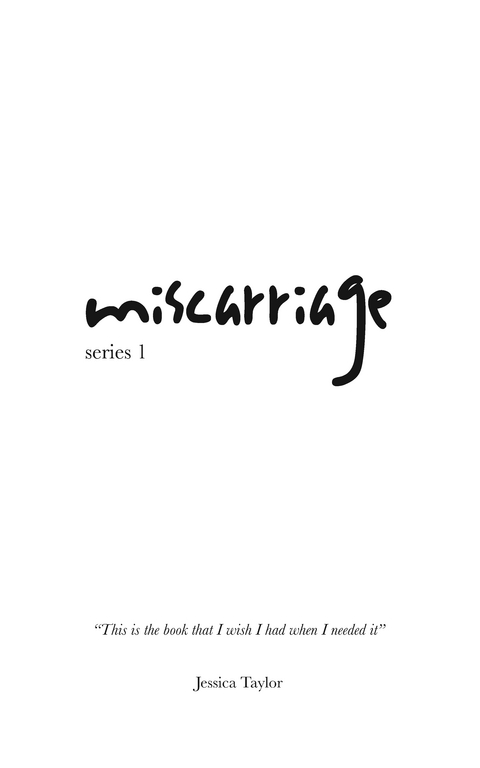 miscarriage - Jessica Taylor