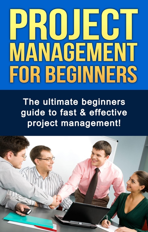 Project Management For Beginners - Ben Robinson