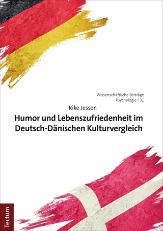 Humor und Lebenszufriedenheit im Deutsch-Dänischen Kulturvergleich