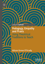 Pedagogy, Empathy and Praxis - Alison Grove O'Grady