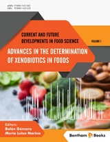 Advances in the Determination of Xenobiotics in Foods - 