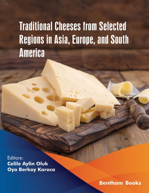 Traditional Cheeses from Selected Regions in Asia, Europe, and South America - 