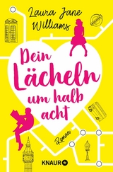 Dein L&auml;cheln um halb acht - Laura Jane Williams