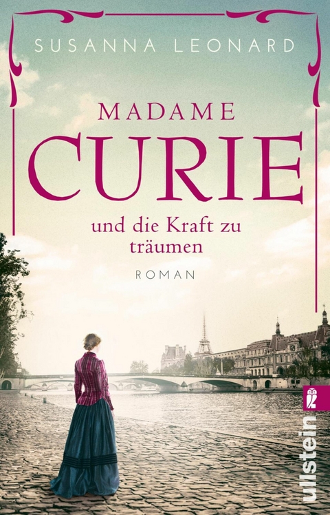 Madame Curie und die Kraft zu tr&auml;umen - Susanna Leonard