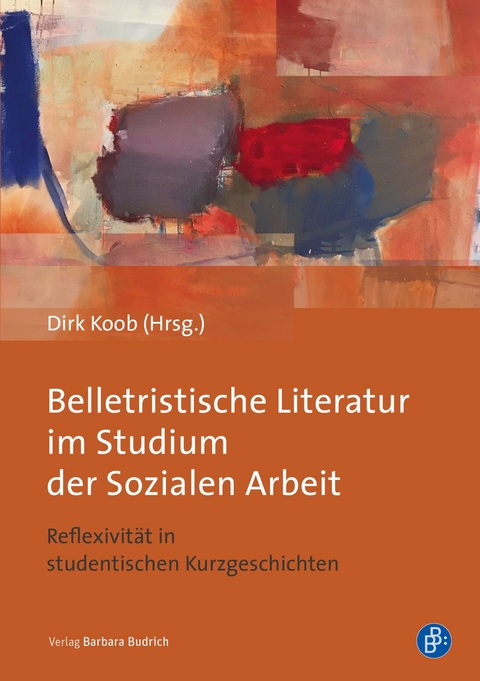Belletristische Literatur im Studium der Sozialen Arbeit - 