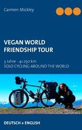 Vegan World Friendship Tour - Carmen Mickley
