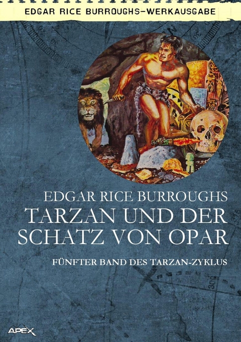 TARZAN UND DER SCHATZ VON OPAR - Edgar Rice Burroughs