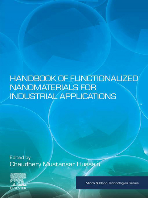 Handbook of Functionalized Nanomaterials for Industrial Applications - 