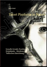 Tatort Piusheim - Heinz Duthel