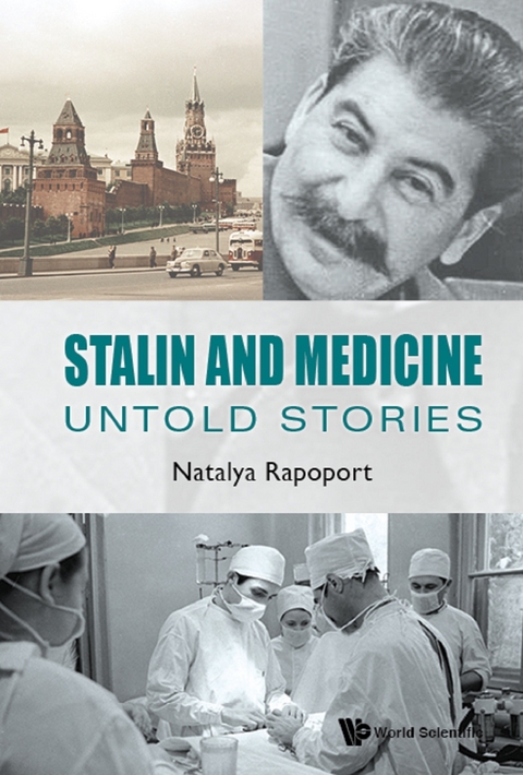 STALIN AND MEDICINE: UNTOLD STORIES - Natalya Rapoport