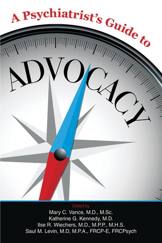 Psychiatrist's Guide to Advocacy