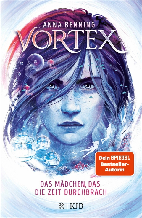 Vortex &ndash; Das M&auml;dchen, das die Zeit durchbrach - Anna Benning
