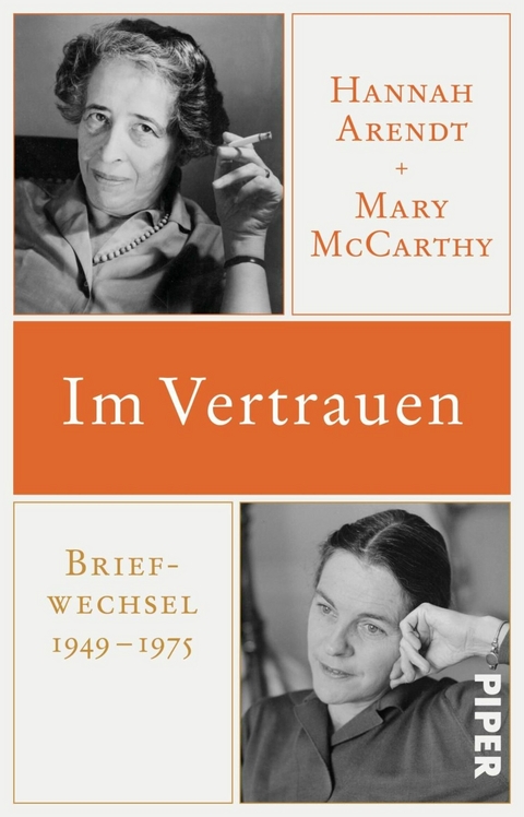 Im Vertrauen -  HANNAH ARENDT,  Mary Mccarthy