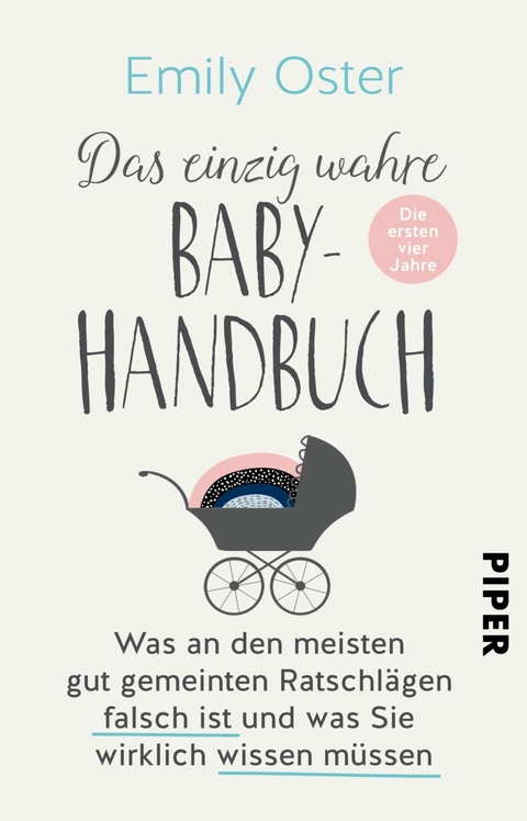 Das einzig wahre Baby-Handbuch -  Emily Oster