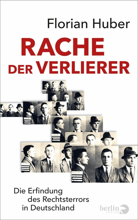 Rache der Verlierer -  Florian Huber